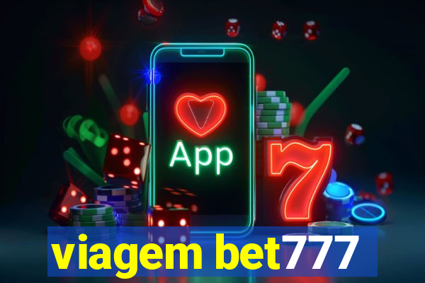 viagem bet777
